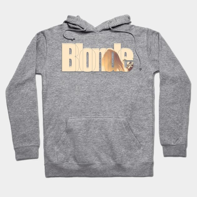 Blonde Hoodie by afternoontees